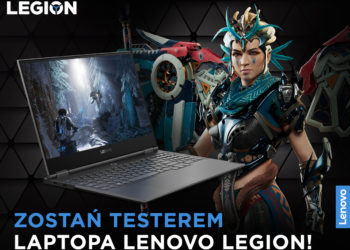Zostań testerem gamingowych laptopów Lenovo Legion