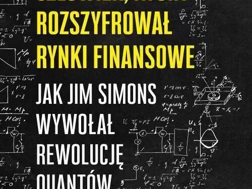 Człowiek, który rozszyfrował rynki finansowe
