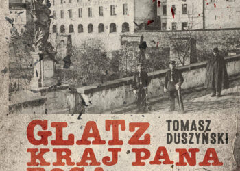 Glatz. Kraj Pana Boga