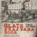Glatz. Kraj Pana Boga