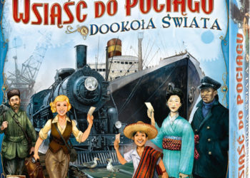 Wsiąść do Pociągu: Dookoła Świata