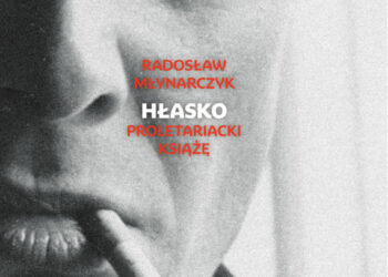 Hłasko. Proletariacki książę