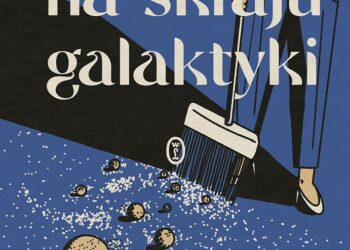 Usterka na skraju galaktyki