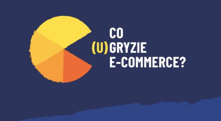 Co (u)gryzie e-commerce? 21 wskazówek dla e-commerce na 2021 rok