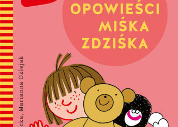 Basia. Opowieści Miśka Zdziśka
