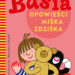 Basia. Opowieści Miśka Zdziśka