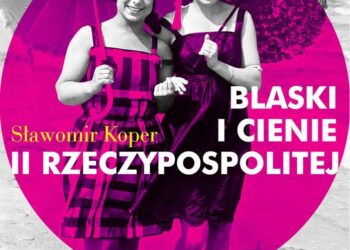 Blaski i cienie II Rzeczypospolitej