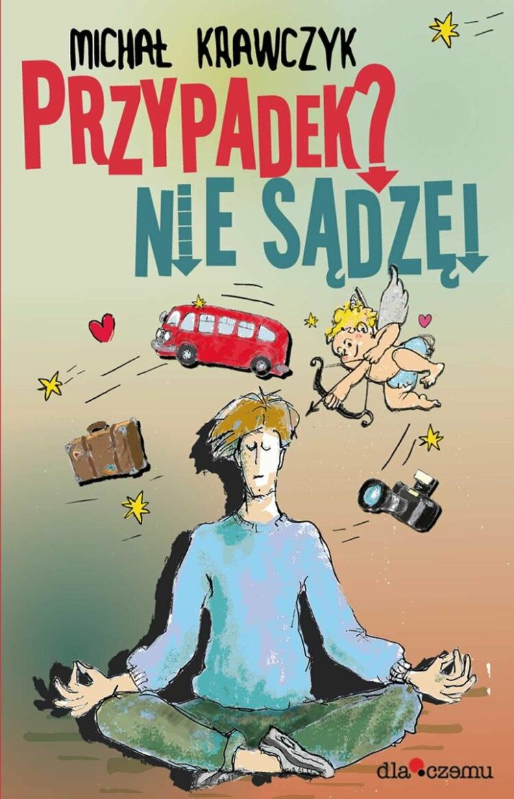 Przypadek? Nie sądzę!