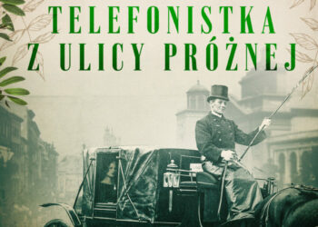 Telefonistka z ulicy Próżnej
