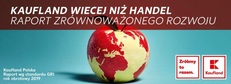 Kaufland publikuje pierwszy w historii firmy raport zrównoważonego rozwoju