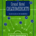 Grand Hotel Calciomercato