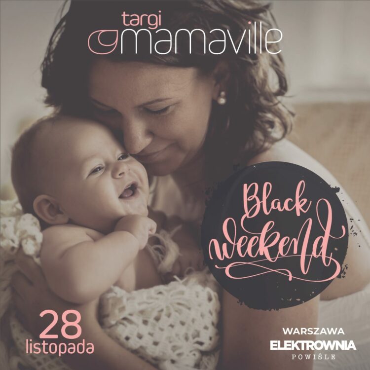Mamaville Targi : Black Weekend Edition