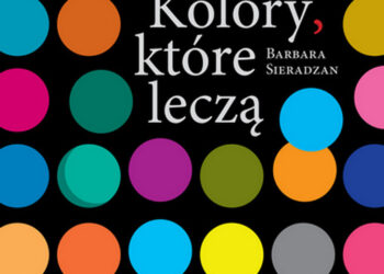 Kolory, które leczą