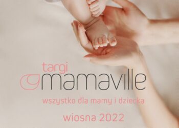 TARGI MAMAVILLE – Wiosna 2022