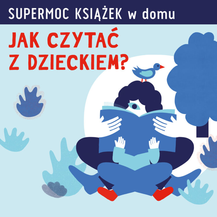 Rusza akcja „Supermoc książek w domu”! Zachęcamy przedszkola i rodziców do rozwijania kompetencji przyszłości dzieci.