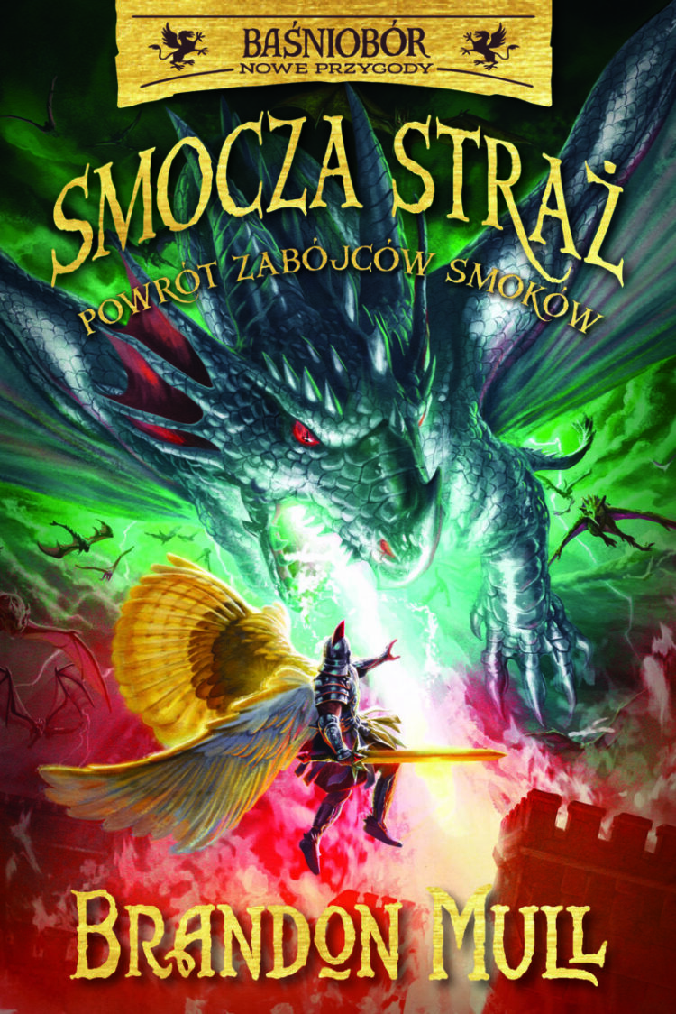 Smocza Straż. t.5 Powrót zabójców smoków