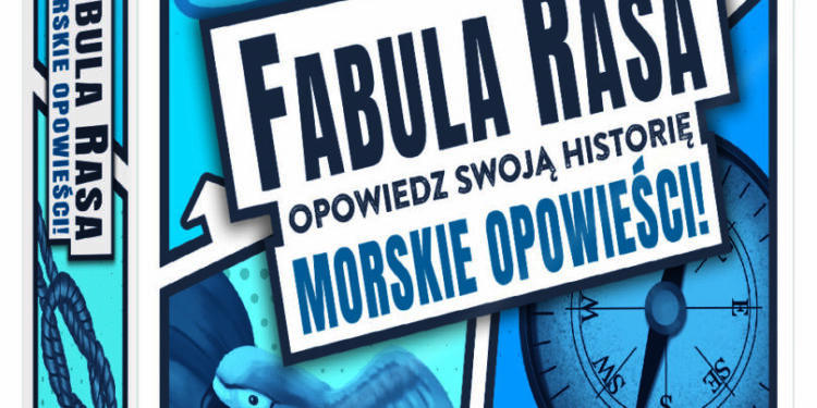 Fabula Rasa Morskie opowieści!