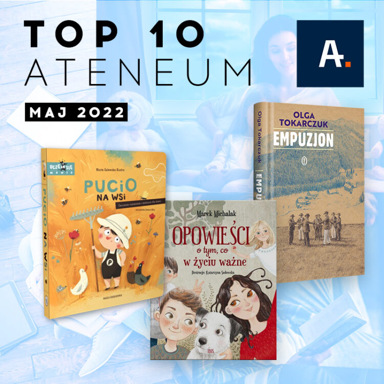 TOP 10 Ateneum – maj 2022