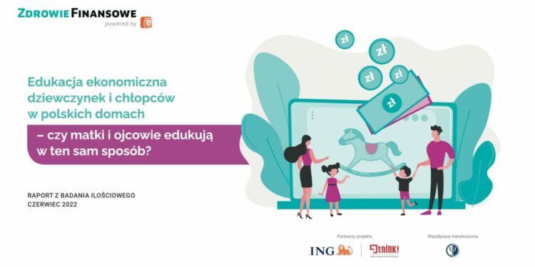 Edukacja ekonomiczna dziewczynek i chłopców w polskich domach – czy matki i ojcowie edukują w ten sam sposób?