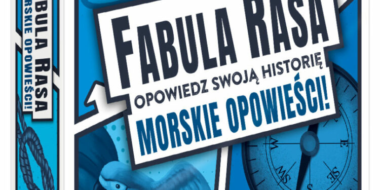 Fabula Rasa Morskie opowieści!