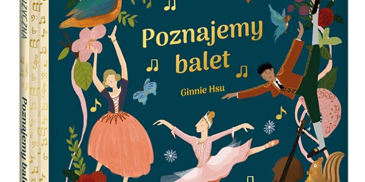 Poznajemy balet. Opowieść muzyczna