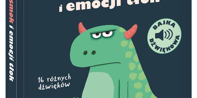 Mały smok i emocji tłok.  Bajka dźwiękowa