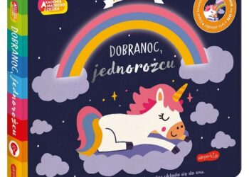Wieczorynka. Dobranoc jednorożcu.