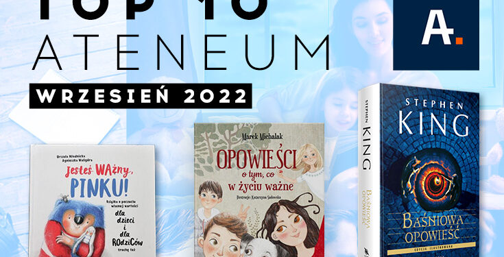 TOP 10 Ateneum – wrzesień 2022