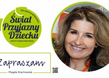 Zaproszenie do udziału w XXII edycji konkursu „Świat Przyjazny Dziecku”!