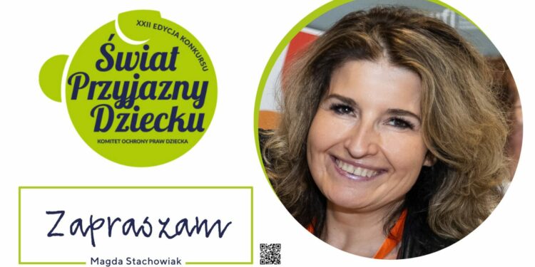 Zaproszenie do udziału w XXII edycji konkursu „Świat Przyjazny Dziecku”!
