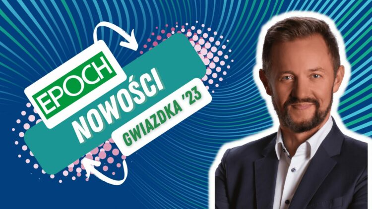 EPOCH i nowości na sezon Gwiazdka 2023