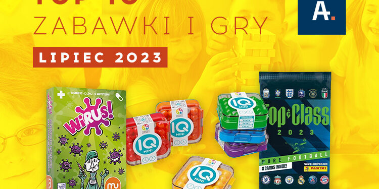 TOP 10 gier i zabawek w Ateneum – lipiec 2023