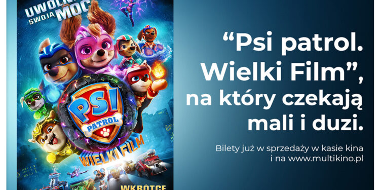 „Psi Patrol: Wielki Film” w Multikinie!