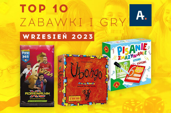 TOP 10 gier i zabawek w Ateneum – wrzesień 2023