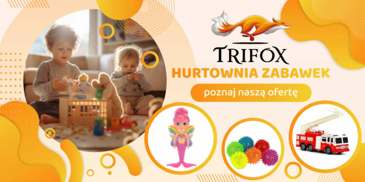 Hurtownia zabawek Trifox