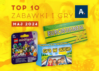 TOP 10 gier i zabawek w Ateneum – maj 2024