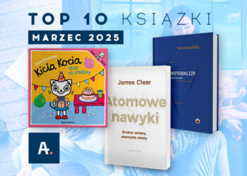 TOP 10 książek w Ateneum – marzec 2025