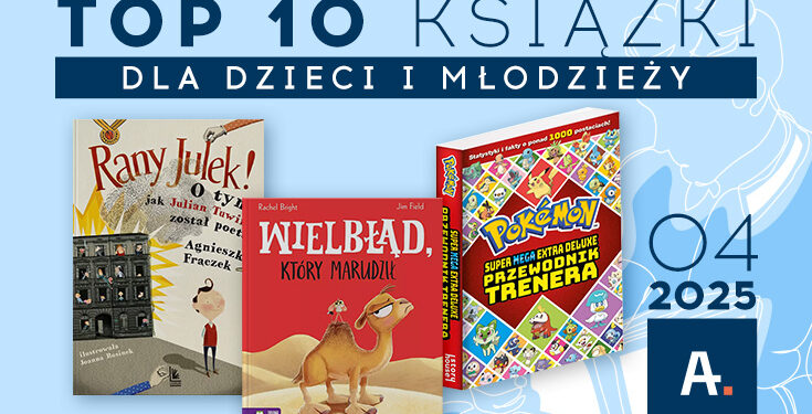 TOP 10 książek w Ateneum – kwiecień 2025