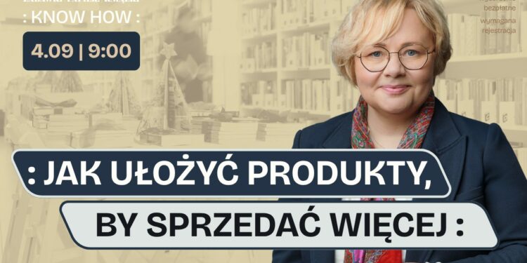Jak ułożyć produkty, by sprzedawać więcej