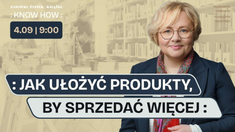 Jak ułożyć produkty, by sprzedawać więcej