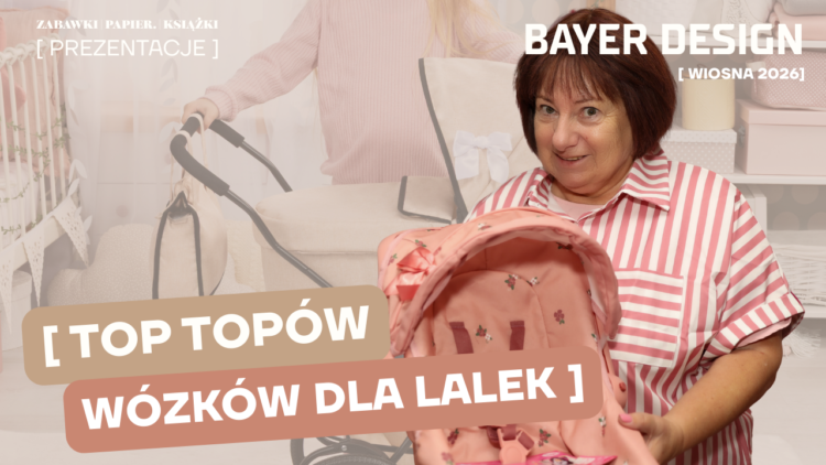 BAYER DESIGN – Nowości WIOSNA LATO 2026. Prezentacja ONLINE