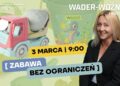 WADER-Woźniak – Nowości WIOSNA LATO 2026. Zabawa bez ograniczeń