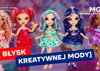 MGA (zabawki, DIY) – Nowości WIOSNA LATO 2026. Błysk kreatywnej mody