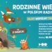 POLSKIE RADIO DZIECIOM PREZENTUJE WIOSENNĄ RAMÓWKĘ