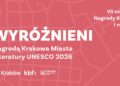 Znamy laureatów pierwszego naboru do 7. edycji Nagrody Krakowa Miasta Literatury UNESCO